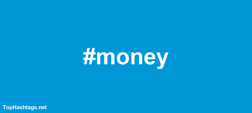 #money Hashtags