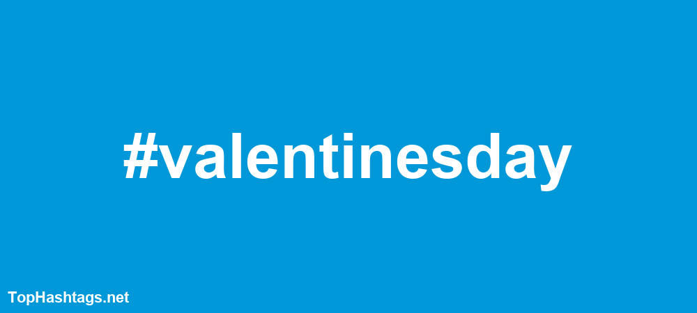 #valentinesday Hashtags
