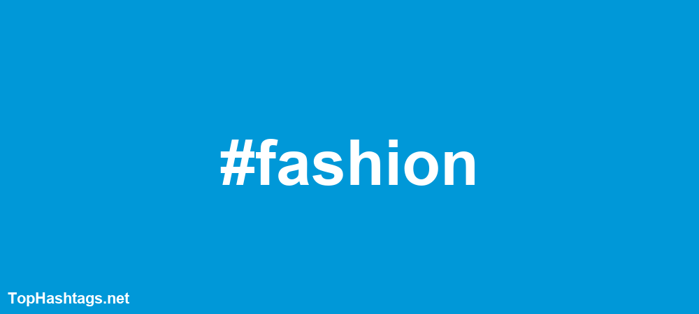 #fashion Hashtags