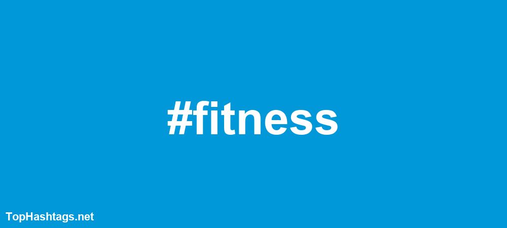 #fitness Hashtags
