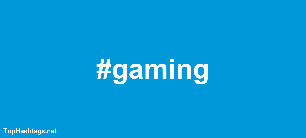 #gaming Hashtags