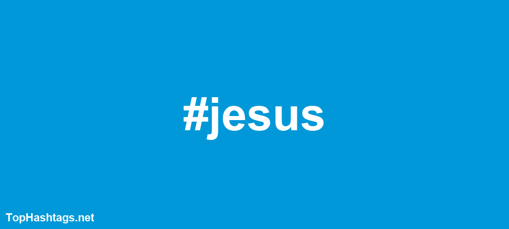 #jesus Hashtags