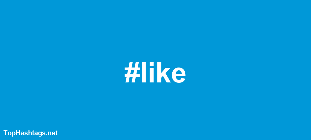 #like Hashtags