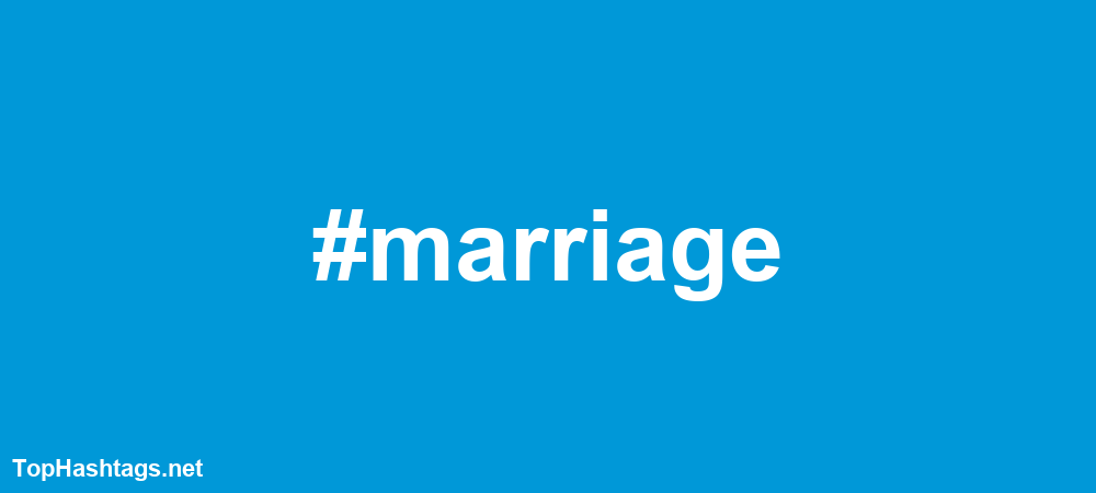 #marriage Hashtags