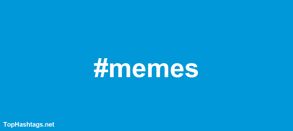 #memes Hashtags