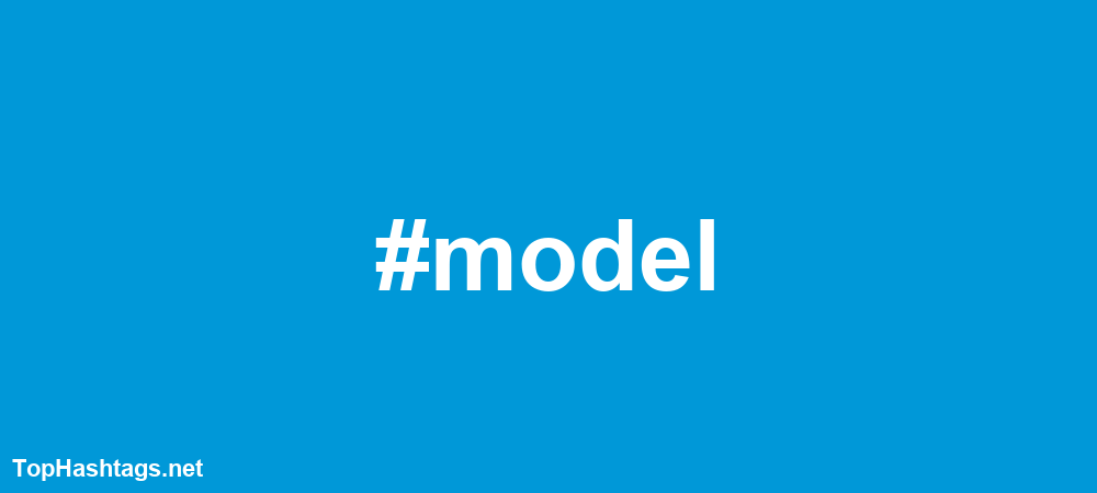 #model Hashtags
