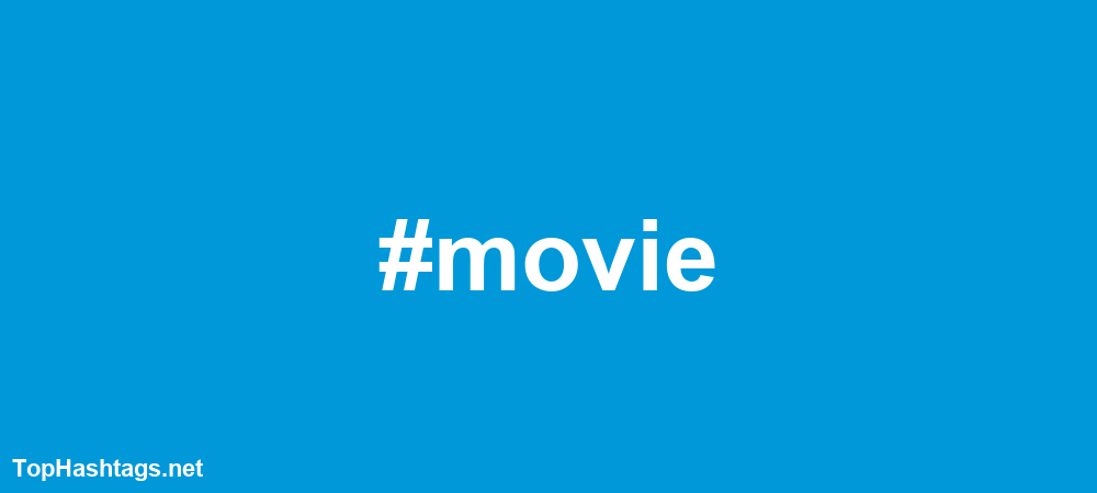#movie Hashtags