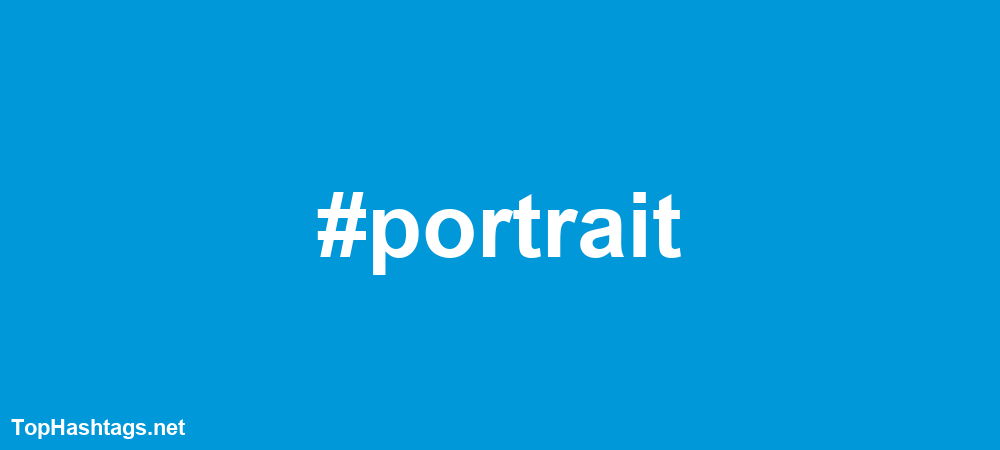 #portrait Hashtags