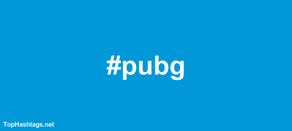 #pubg Hashtags