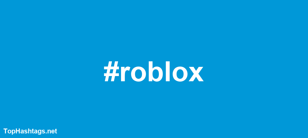 #roblox Hashtags