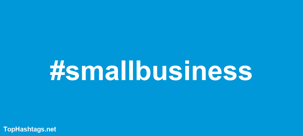 #smallbusiness Hashtags