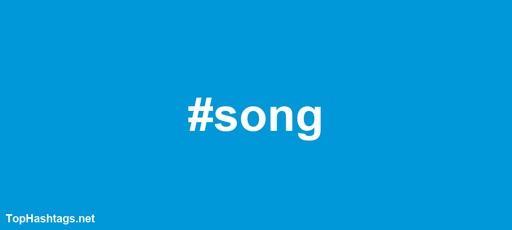 #song Hashtags