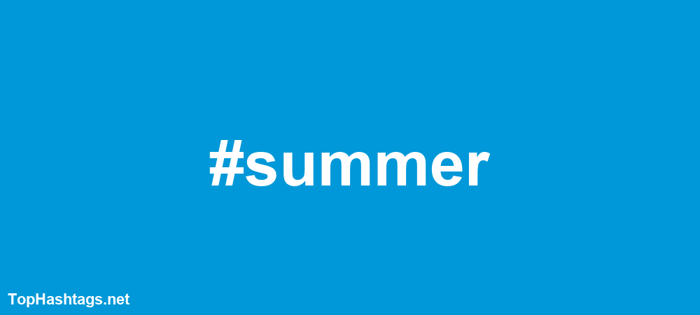 #summer Hashtags