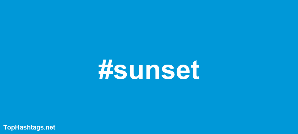 #sunset Hashtags